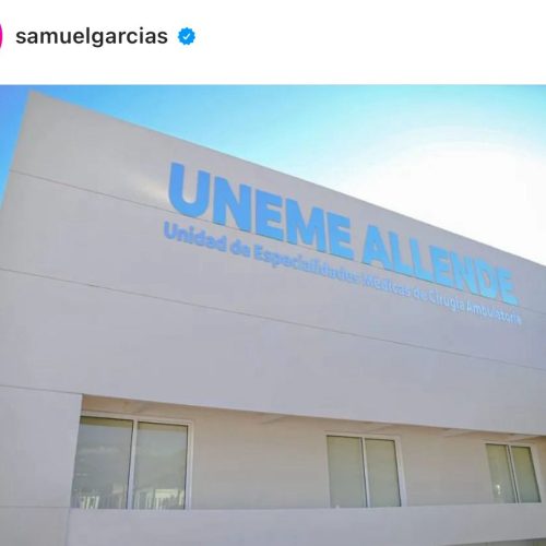 Samuel García inaugura UNEME en Allende, Nuevo León