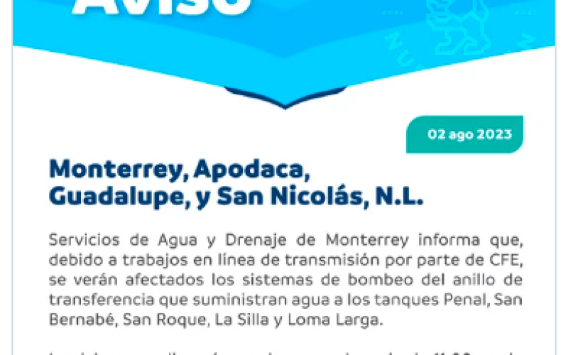 Interrupción del servicio de agua en Monterrey y municipios aledaños