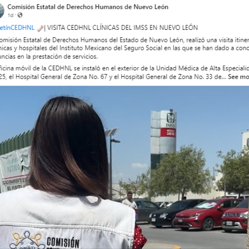 CEDH de Nuevo León actúa en casos de servicio deficiente en hospitales del IMSS